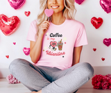 Coffee is My Valentine Adult Tee Shirt