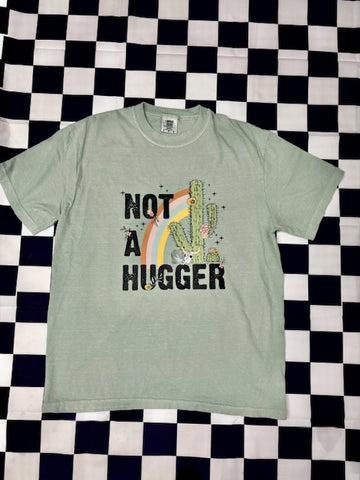 Not A Hugger Adult Tee Shirt