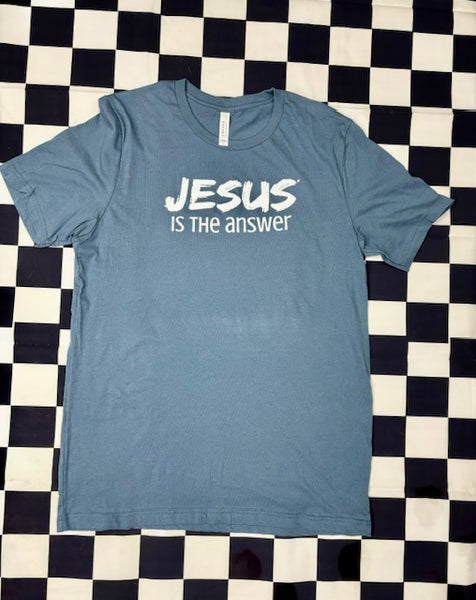 Jesus is the Answer Adult Tee Shirt